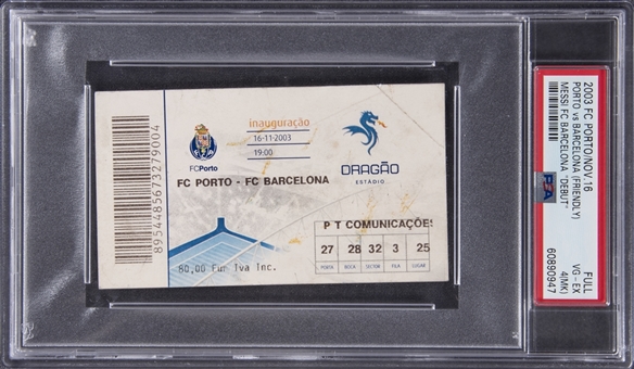 2003 Porto vs. Barcelona (Friendly) Full Ticket Stub - Lionel Messis FC Barcelona Debut! (PSA VG-EX 4(MK))